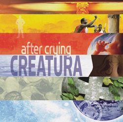 After Crying - Creatura