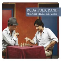 Buda Folk Band - Magyar világi népzene