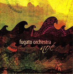 Fugato Orchestra - Noé