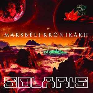 Solaris - Marsbéli krónikák II. (CD)
