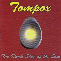 Tompox (SOLARIS bassist\'s band) - Dark Side of the Sun