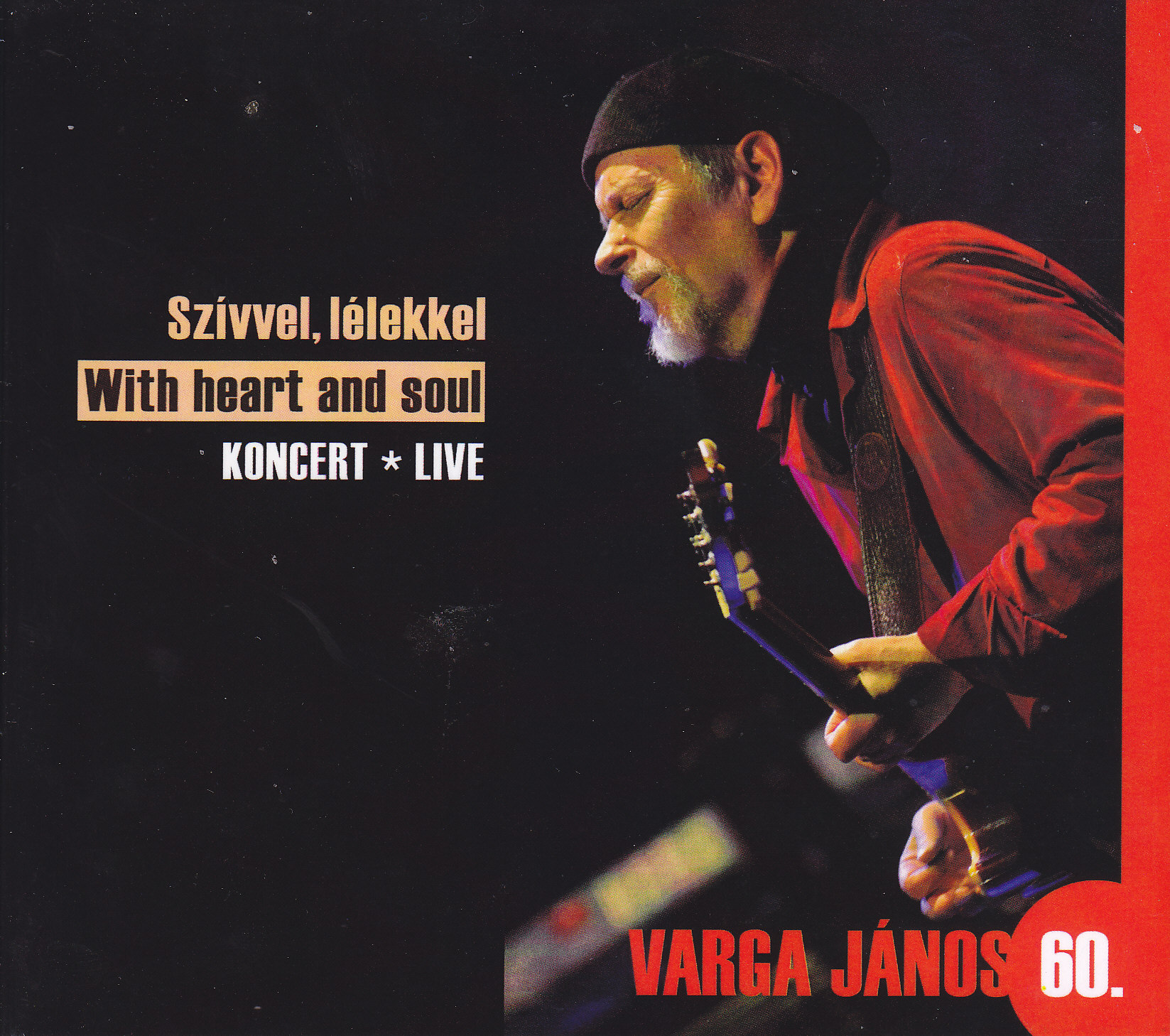Varga János Project - Szívvel, lélekkel - koncert (2CD)