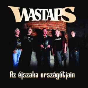 Wastaps - Az éjszaka országútjain - maxi
